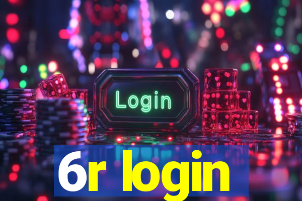 6r login